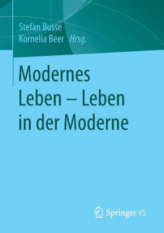 Livre Modernes Leben - Leben in Der Moderne Kornelia Beer