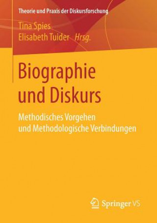 Könyv Biographie Und Diskurs Elisabeth Tuider