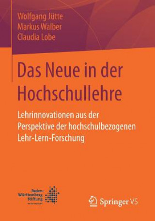 Книга Das Neue in Der Hochschullehre Wolfgang Jütte