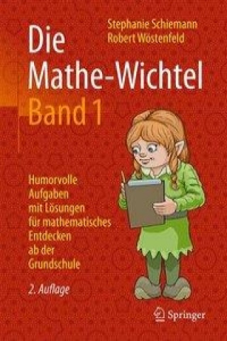 Kniha Die Mathe-Wichtel Band 1 Stephanie Schiemann
