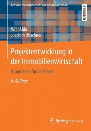 Kniha Projektentwicklung in Der Immobilienwirtschaft Willi Alda