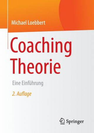 Kniha Coaching Theorie Michael Loebbert