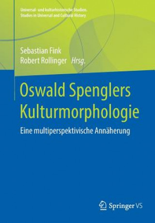 Kniha Oswald Spenglers Kulturmorphologie Robert Rollinger