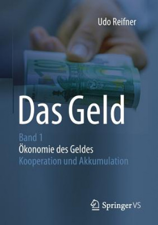 Kniha Das Geld Udo Reifner