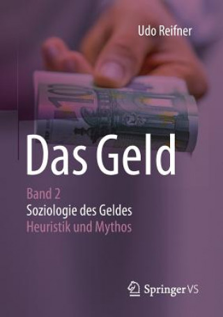 Kniha Das Geld Udo Reifner