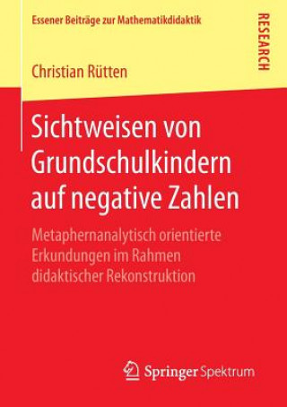 Könyv Sichtweisen Von Grundschulkindern Auf Negative Zahlen Christian Rütten