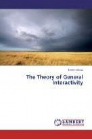 Книга The Theory of General Interactivity Emilio Casuso