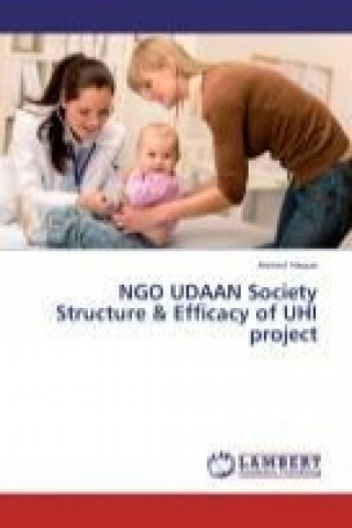 Knjiga NGO UDAAN Society Structure & Efficacy of UHI project Aminul Haque