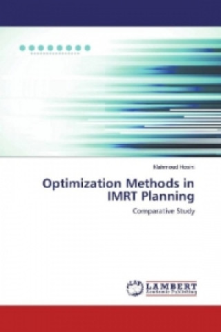 Kniha Optimization Methods in IMRT Planning Mahmoud Hosini