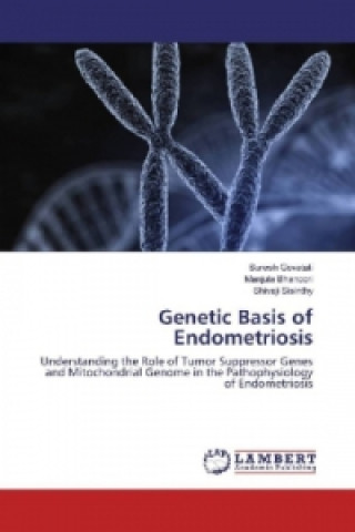 Książka Genetic Basis of Endometriosis Suresh Govatati