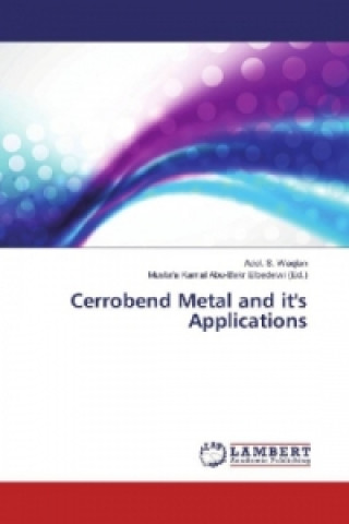 Kniha Cerrobend Metal and it's Applications Adel. S. Waqlan