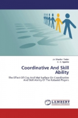 Kniha Coordinative And Skill Ability Jai Shankar Yadav