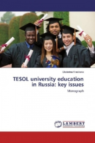 Knjiga TESOL university education in Russia: key issues Ekaterina Krasikova