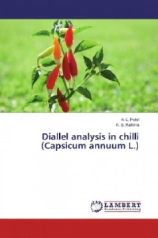 Kniha Diallel analysis in chilli (Capsicum annuum L.) A. L. Patel