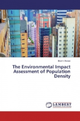 Könyv The Environmental Impact Assessment of Population Density Bashir Abbasi