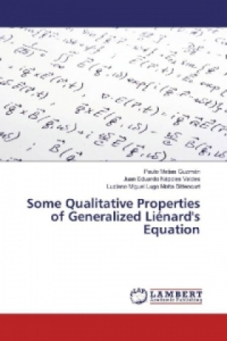 Knjiga Some Qualitative Properties of Generalized Liénard's Equation Paulo Matias Guzmán