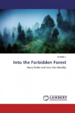 Книга Into the Forbidden Forest Amanda Li