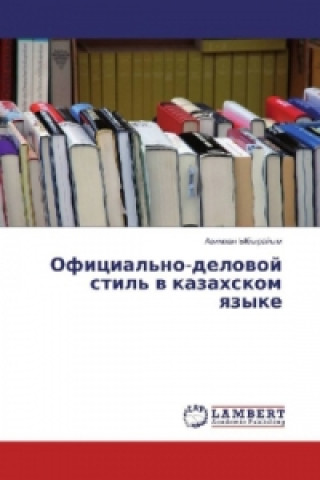 Książka Oficial'no-delovoj stil' v kazahskom yazyke Azimhan Ybyrajym