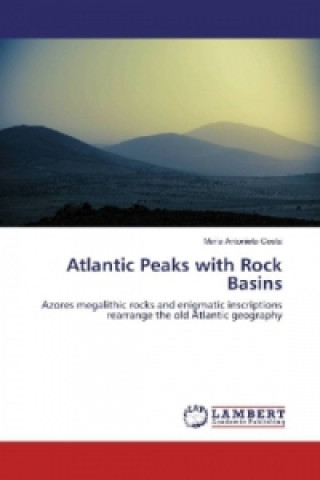 Kniha Atlantic Peaks with Rock Basins Maria Antonieta Costa