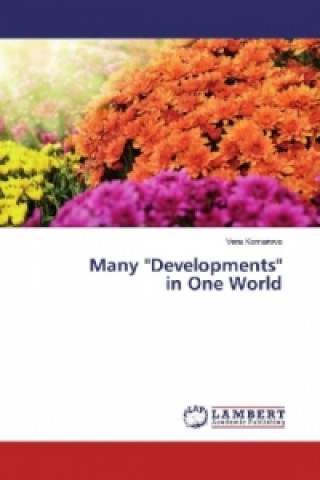 Knjiga Many "Developments" in One World Vera Komarova