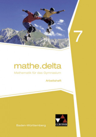 Kniha mathe.delta Baden-Württemberg AH 7, m. 1 Buch Axel Goy