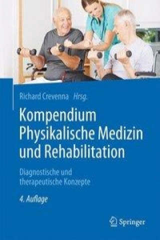 Książka Kompendium Physikalische Medizin und Rehabilitation Richard Crevenna