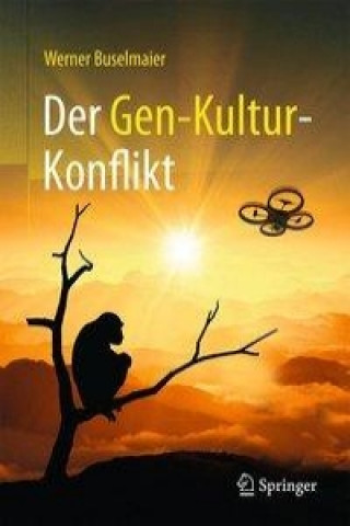 Kniha Der Gen-Kultur-Konflikt Werner Buselmaier