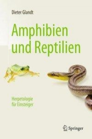 Kniha Amphibien und Reptilien Dieter Glandt