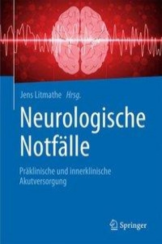 Buch Neurologische Notfalle Jens Litmathe