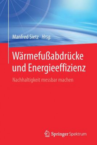 Kniha Warmefussabdrucke und Energieeffizienz Manfred Sietz