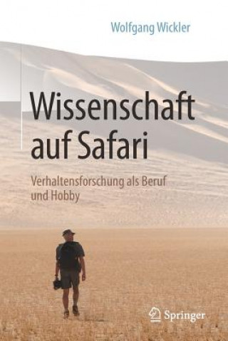 Książka Wissenschaft Auf Safari Wolfgang Wickler