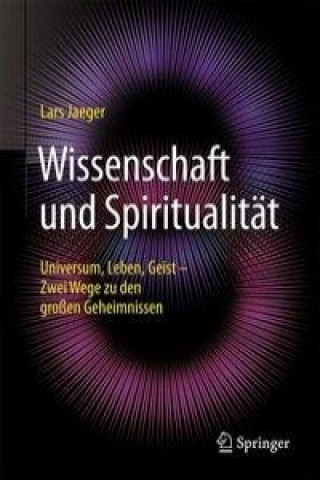 Kniha Wissenschaft und Spiritualitat Lars Jaeger