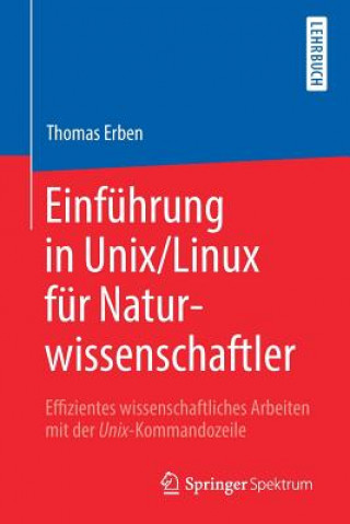 Carte Einfuhrung in Unix/Linux Fur Naturwissenschaftler Thomas Erben