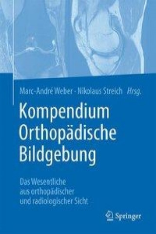 Könyv Kompendium Orthopadische Bildgebung Marc-André Weber