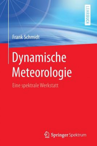 Könyv Dynamische Meteorologie Frank Schmidt