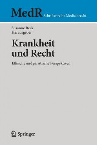 Könyv Krankheit Und Recht Susanne Beck