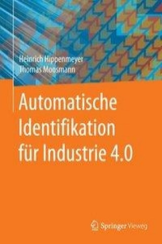 Carte Automatische Identifikation fur Industrie 4.0 Heinrich Hippenmeyer