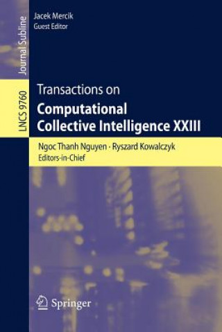 Carte Transactions on Computational Collective Intelligence XXIII Ngoc Thanh Nguyen