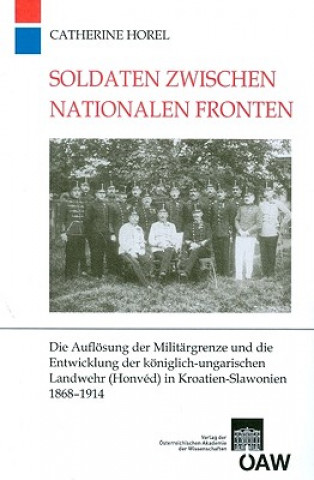 Könyv Soldaten zwischen nationalen Fronten Catherine Horel