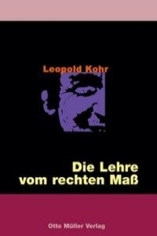 Carte Die Lehre vom rechten Maß Leopold Kohr