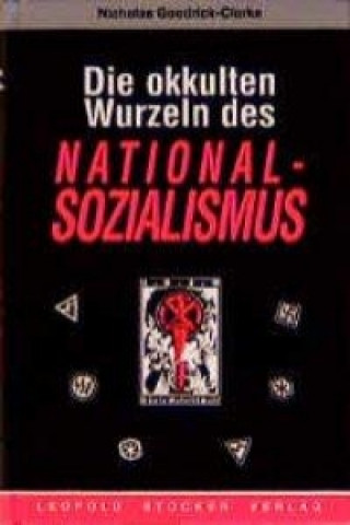 Kniha Die okkulten Wurzeln des Nationalsozialismus Susanne Mörth