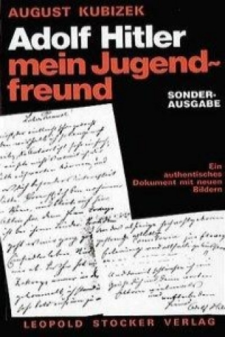 Kniha Adolf Hitler - mein Jugendfreund August Kubizek