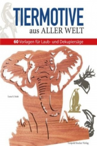 Book Tiermotive aus aller Welt Lora S. Irish