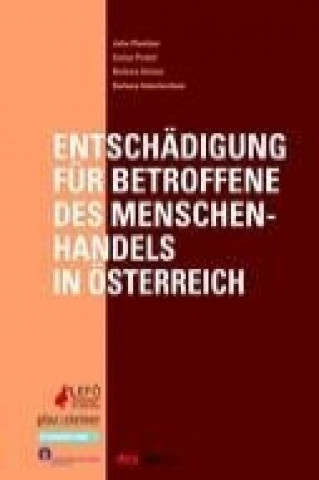 Книга Entschädigungsmöglichkeiten für Betroffene des Menschenhandels in Österreich Julia Planitzer