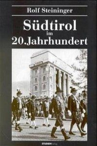 Buch Südtirol im 20. Jahrhundert Rolf Steininger