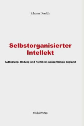 Книга Selbstorganisierter Intellekt Johann Dvorák