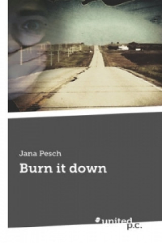 Carte Burn It Down Jana Pesch