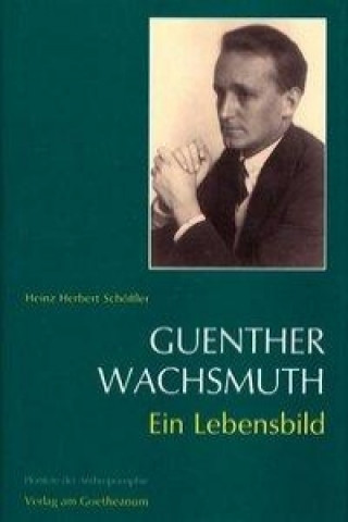 Kniha Guenther Wachsmuth Heinz Herbert Schöffler
