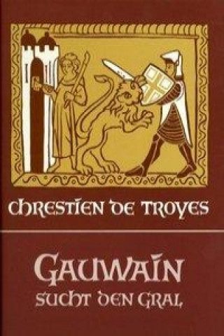 Carte Gauwain sucht den Gral Chrétien de Troyes