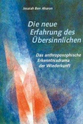 Buch Die neue Erfahrung des Übersinnlichen Margot M. Saar